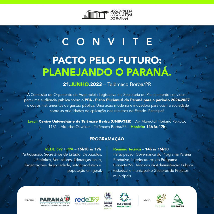 O encontro da Rede399 - Pacto pelo futuro: Planejando o Paraná é organizado pela Secretaria Estadual de Planejamento, em parceria com o legislativo estadual.