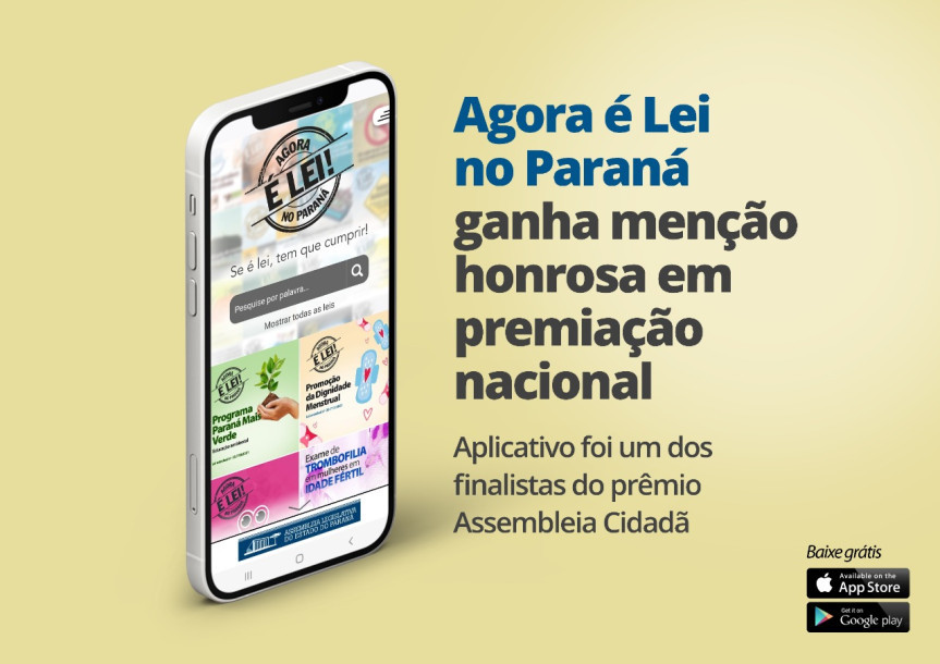 Assembleia Legislativa do Paraná  Notícias > Aplicativo criado pela  Assembleia Legislativa do Paraná ganha menção honrosa em premiação nacional
