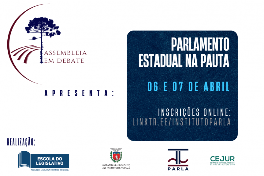 Escola do Legislativo e Parla promovem discussão sobre o Parlamento Estadual.