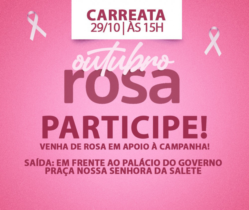 Carreata nesta quinta-feira (29) marca o encerramento das ações da Campanha Outubro Rosa.