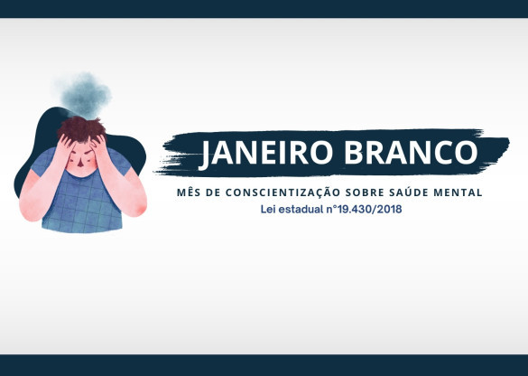 “Janeiro Branco” alerta para os cuidados com a saúde mental e emocional dos paranaenses