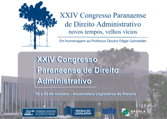 XXIV Congresso Paranaense de Direito Administrativo acontece na próxima semana, na Assembleia