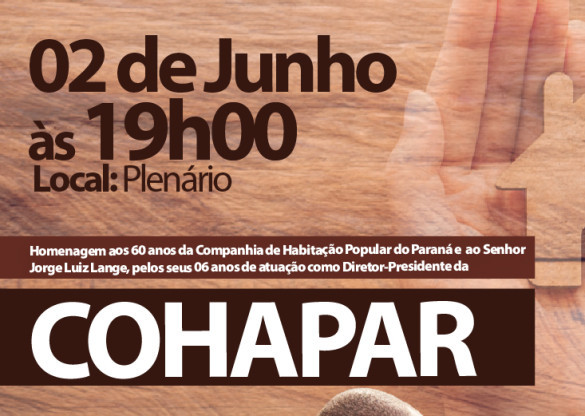 Sessão Solene vai homenagear a Cohapar pelos 60 anos de atuação
