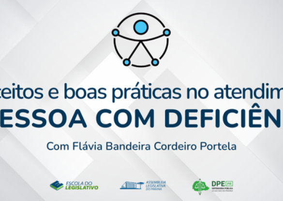 Escola do Legislativo promove curso de capacitação para atendimento inclusivo à pessoa com deficiência