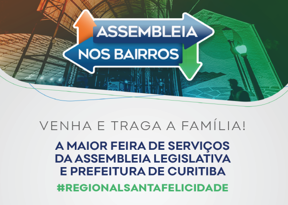 Assembleia nos Bairros chega a Santa Felicidade na quarta-feira (27) com atendimento à população e Sessão Especial