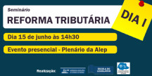 Reforma Tributária - Dia I