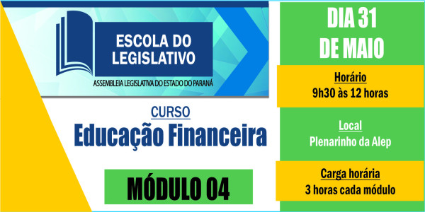 EDUCAÇÃO FINANCEIRA - MÓDULO 04
