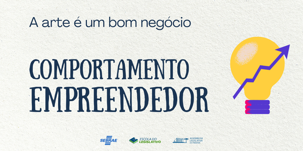 A arte é um bom negócio - Comportamento empreendedor