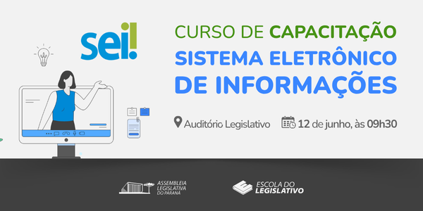 CURSO DE CAPACITAÇÃO SISTEMA ELETRÔNICO DE INFORMAÇÃO - SEI