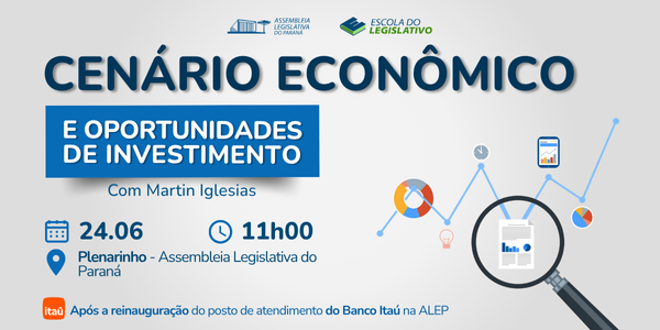 CENÁRIO ECONOMICO E OPORTUNIDADE DE INVESTIMENTO