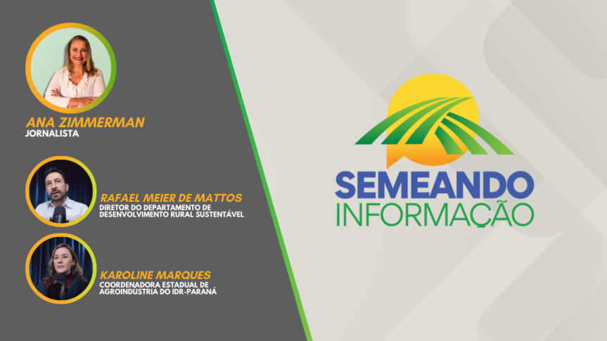 TV Assembleia: estímulos à agricultura familiar e ao cooperativismo no Paraná são temas do Semeando Informação