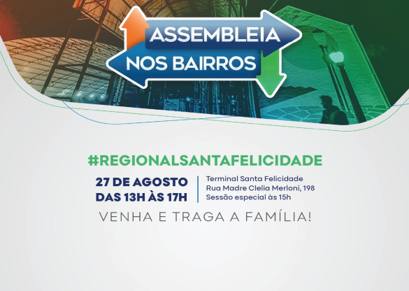 Assembleia nos Bairros chega a Santa Felicidade na quarta-feira (27) com atendimento à população e Sessão Especial