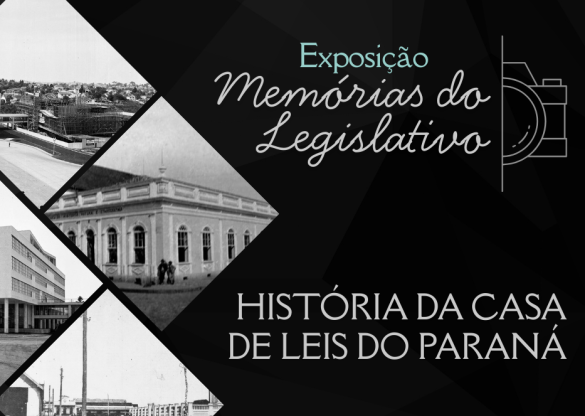 Assembleia abre exposição em homenagem aos 171 anos de história do Legislativo paranaense