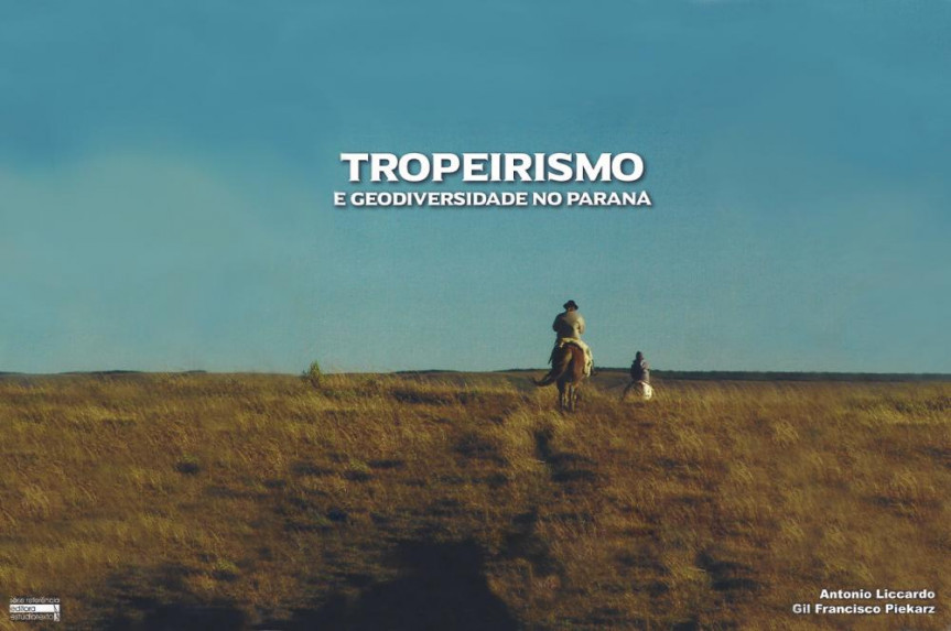 Tropeirismo e os Campos Gerais.