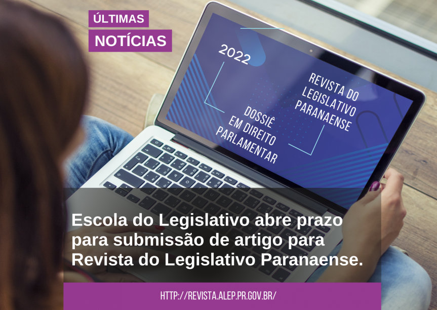 Aberto o prazo para submissão de artigos à Revista do Legislativo edição 2022.