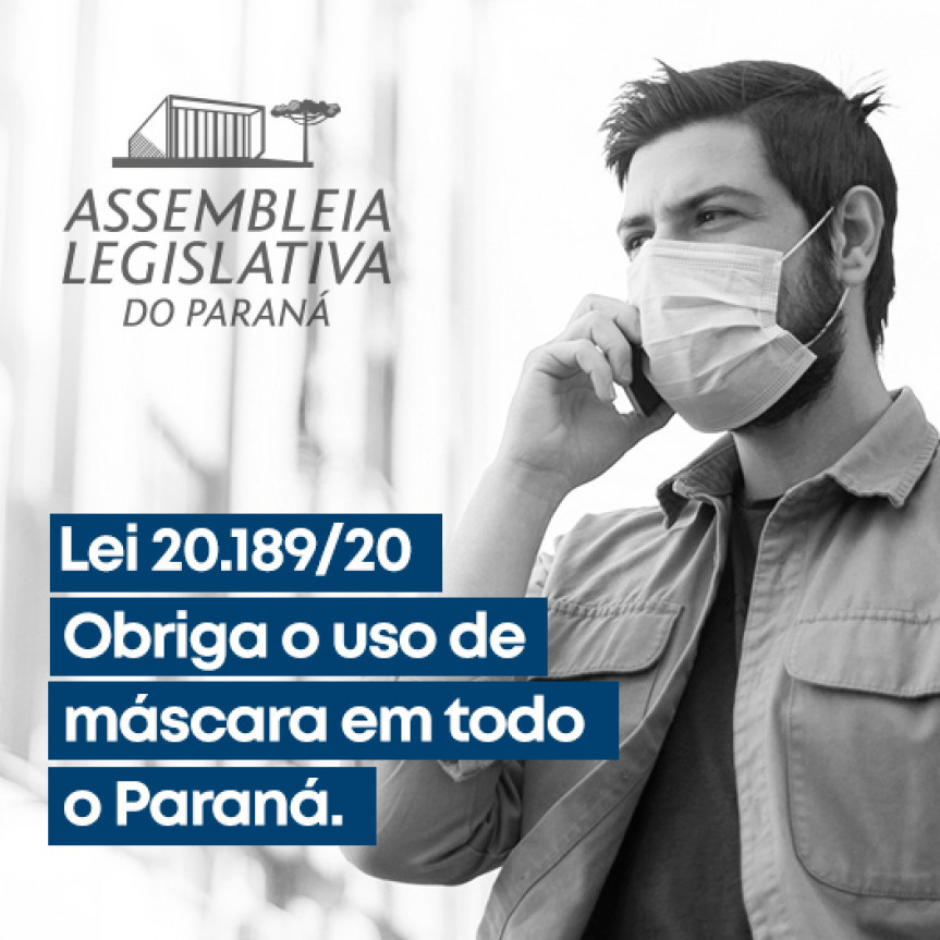 Após ser aprovado na Assembleia Legislativa do Paraná, o Paraná foi um dos primeiros estados a exigir o uso de máscaras pela população como forma de combater a contaminação pelo COVID-19.