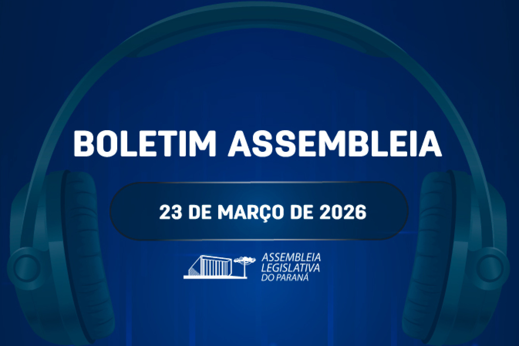 Confira um resumo das principais notícias da Assembleia Legislativa no Boletim Assembleia