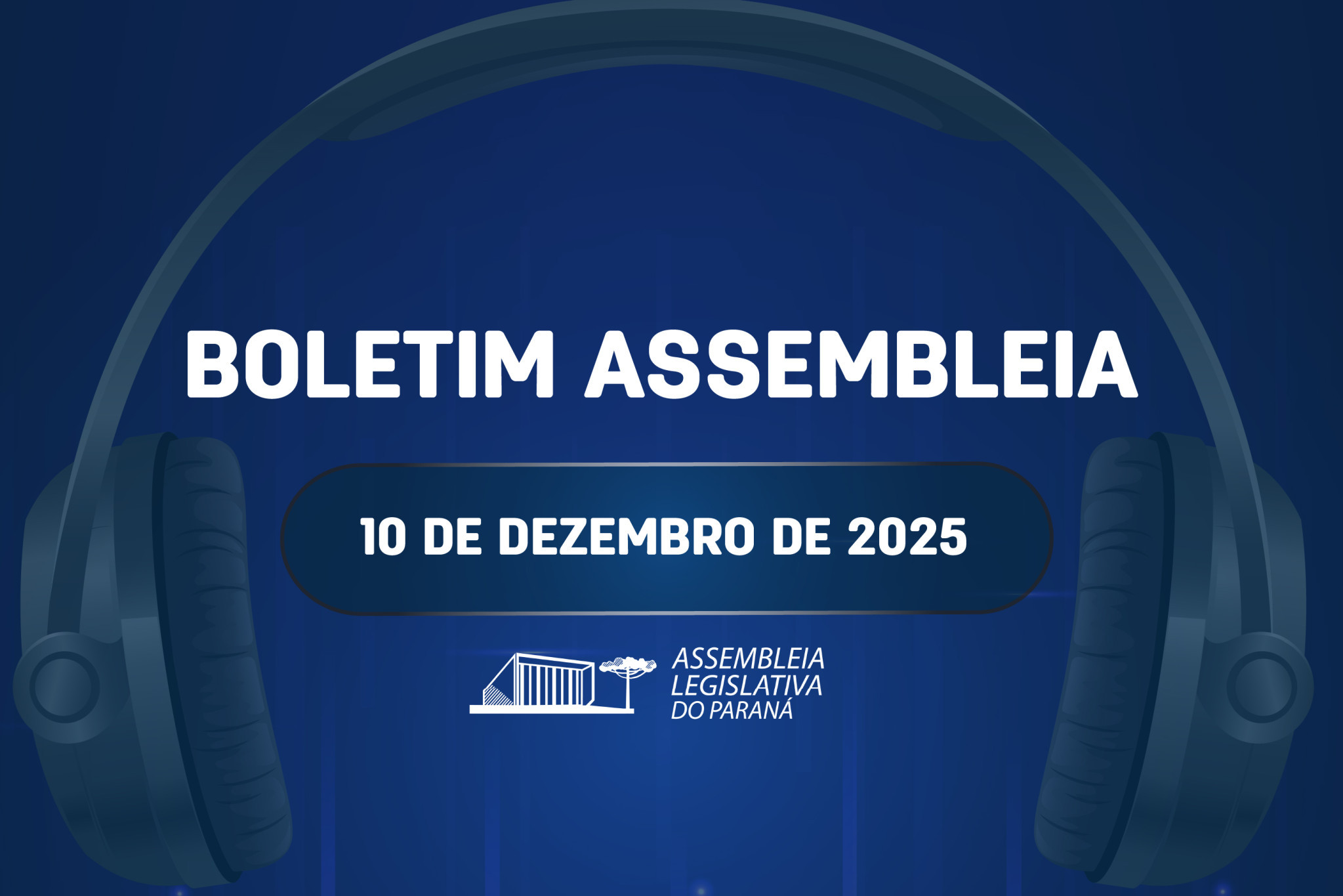 Confira um resumo das principais notícias da Assembleia Legislativa no Boletim Assembleia