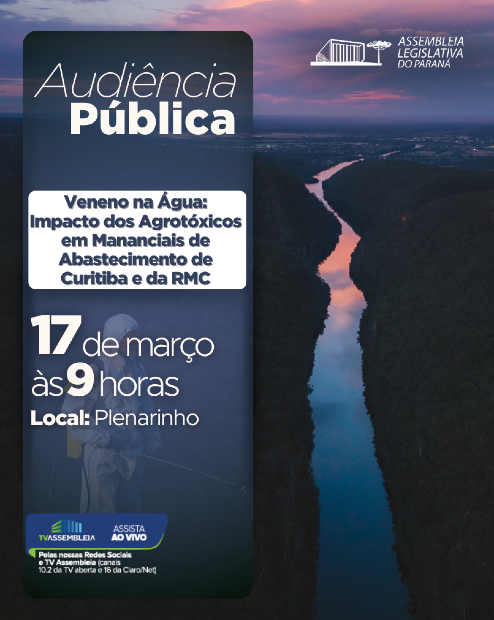 Debate na Assembleia Legislativa discute riscos dos agrotóxicos aos mananciais que abastecem Curitiba e Região Metropolitana