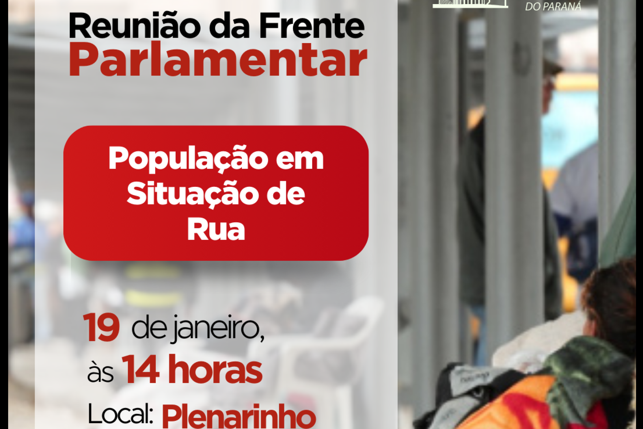 Assembleia Legislativa promove debate sobre internações involuntárias de pessoas em situação de rua