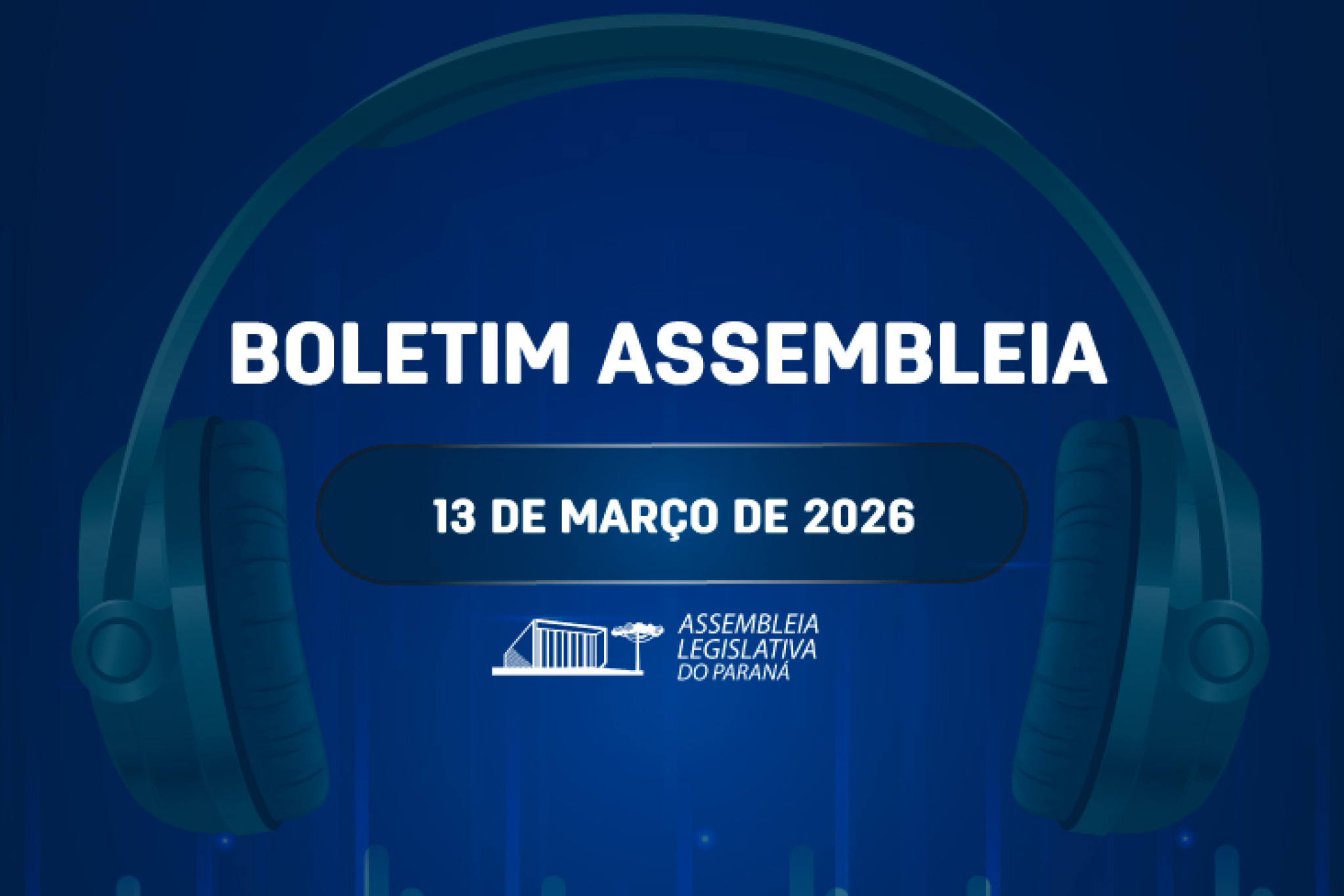 Confira um resumo das principais notícias da Assembleia Legislativa no Boletim Assembleia