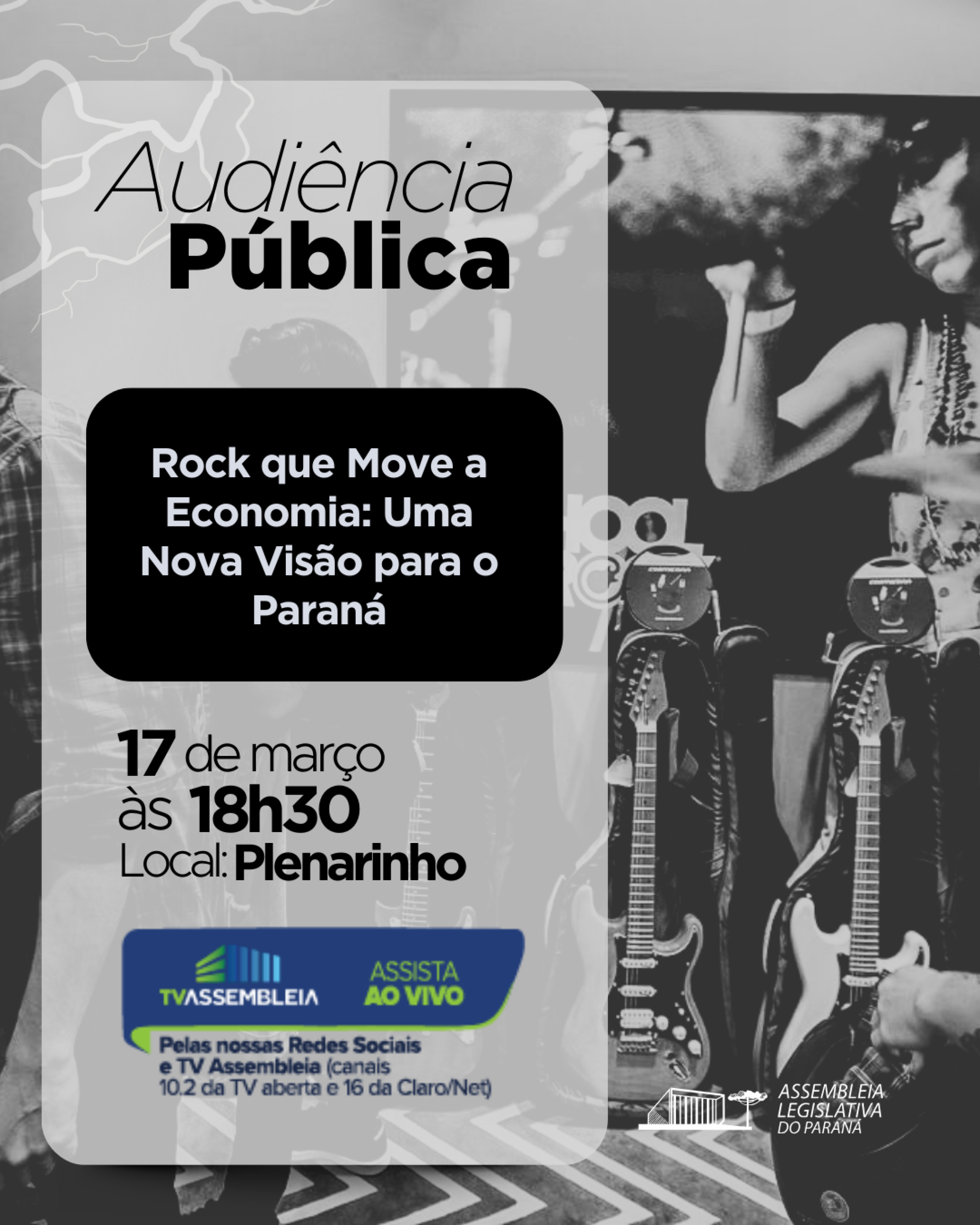 Assembleia Legislativa promove audiência pública para discutir o impacto econômico do rock e o fortalecimento da música no Paraná