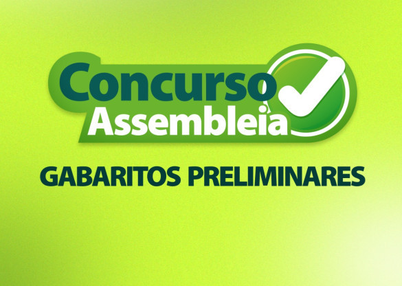 FGV divulga gabaritos preliminares das provas de concurso promovido pela Assembleia