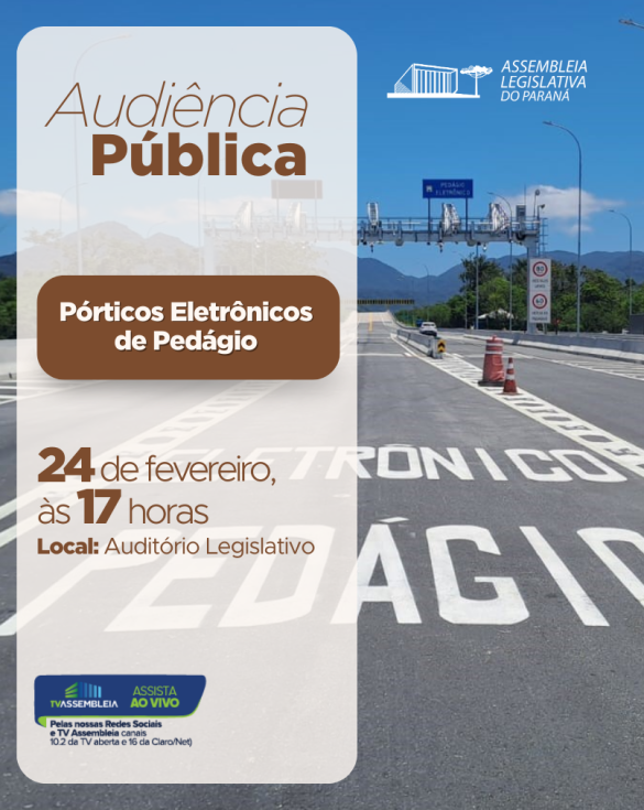 Audiência Pública na Assembleia vai debater a implantação dos pórticos eletrônicos de pedágio nas rodovias do Paraná