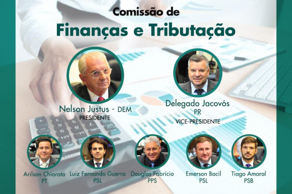 Justus aposta na união e no comprometimento no comando da Comissão de Finanças e Tributação