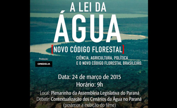Documentário "A Lei da Água" será exibido no Plenarinho da Assembleia Legislativa nesta terça-feira (24)