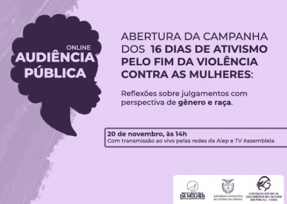 Audiência dará início aos 16 Dias de Ativismo pelo fim da Violência Contra as Mulheres