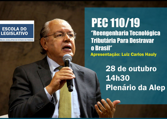 Autor da Reforma Tributária apresentará a proposta do novo sistema no Plenário da Assembleia