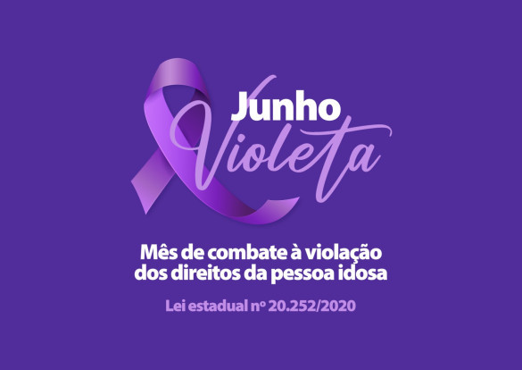 Junho Violeta promove o mês de conscientização e prevenção contra a violência à pessoa idosa