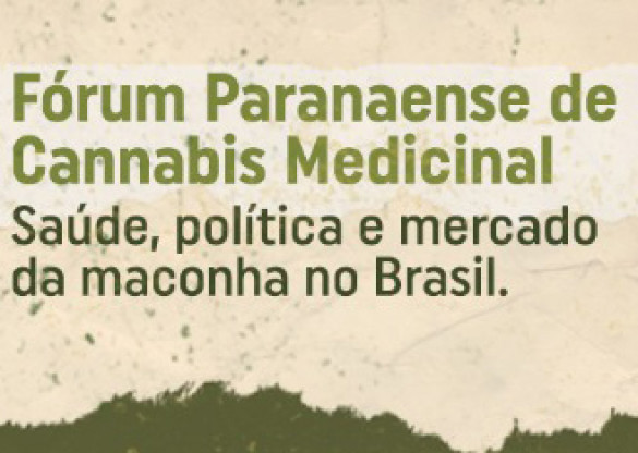 Fórum Paranaense de Cannabis Medicinal reúne especialistas do Brasil e do exterior nos dias 1º e 2 de julho