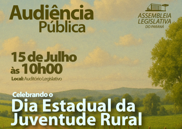 Dia Estadual da Juventude Rural: audiência pública discute políticas públicas para jovens que vivem no campo