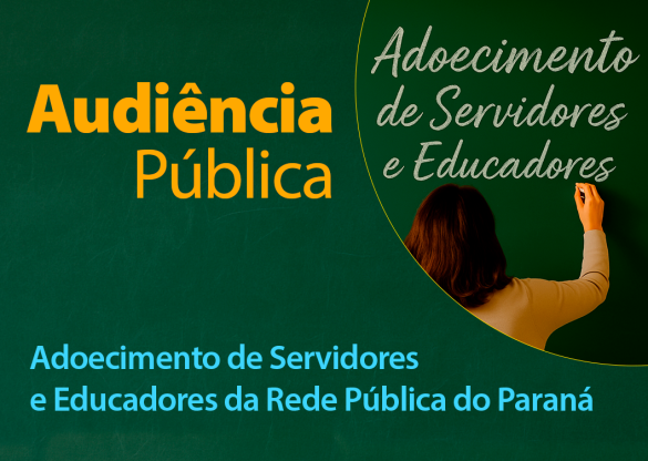 Audiência pública debate a saúde física e mental dos profissionais da educação no Paraná