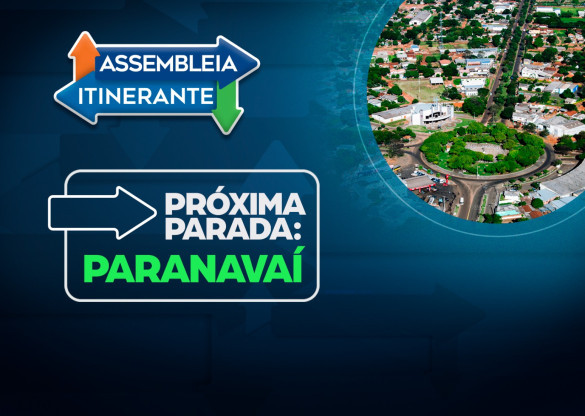 Assembleia Itinerante promove sessão especial em Paranavaí