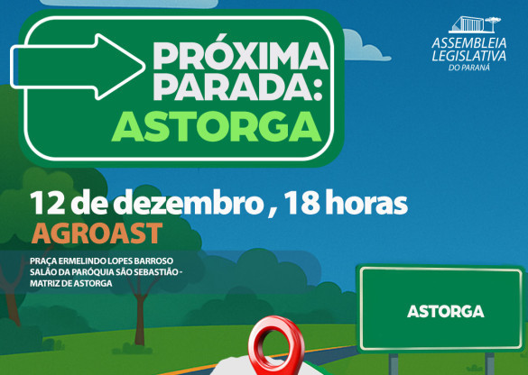 Assembleia Itinerante encerra calendário de 2025 com sessão especial em Astorga na próxima sexta-feira (12)