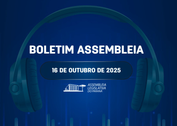 Confira um resumo das principais notícias da Assembleia Legislativa no Boletim Assembleia