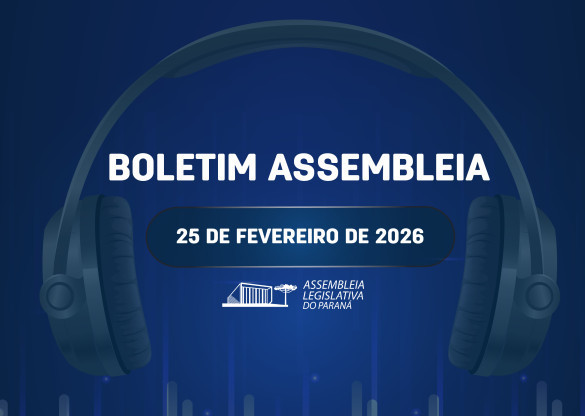 Confira um resumo das principais notícias da Assembleia Legislativa no Boletim Assembleia