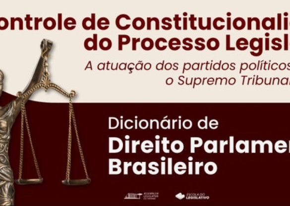 Escola do Legislativo recebe estudiosos para palestras sobre o Direito Parlamentar