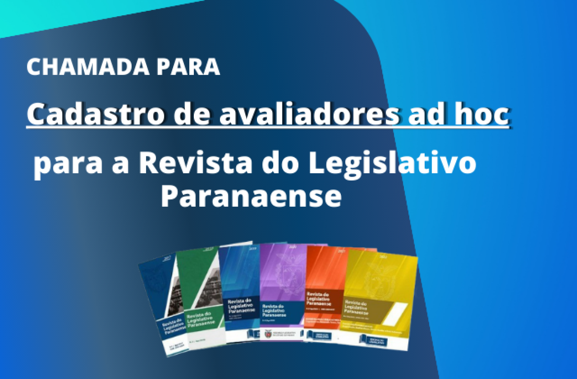 Revista do Legislativo Paranaense abre cadastro de avaliadores ad hoc