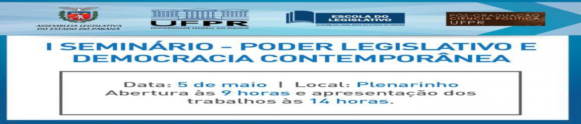 Escola do Legislativo "Poder Legislativo e Democracia Contemporânea".