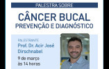 Câncer Bucal: prevenção e diagnóstico é tema de palestra promovida pela Escola do Legislativo da Assembleia