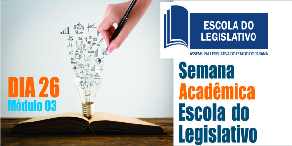 Semana Acadêmica Escola do Legislativo