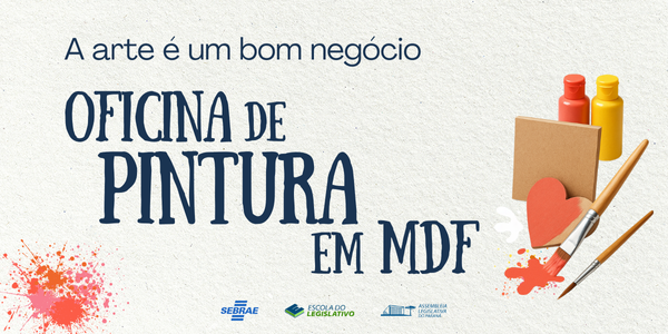 A arte é um bom negócio - Oficina de pintura em MDF