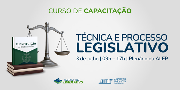 CURSO DE CAPACITAÇÃO TÉCNICA E PROCESSO LEGISLATIVO