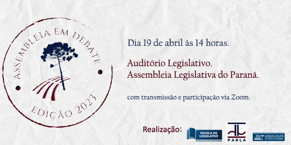 Assembleia em Debate: O Parlamento em Pauta - Dia I