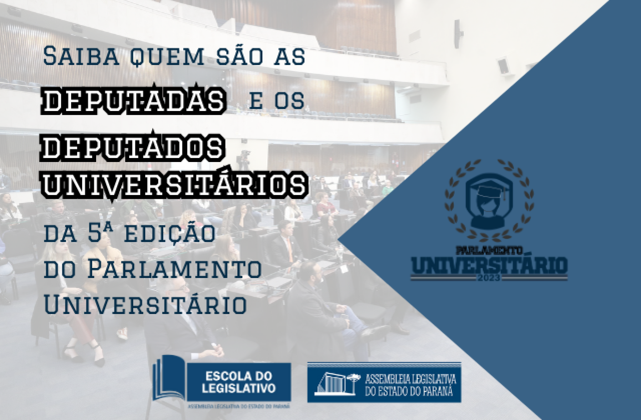 Escola do Legislativo divulga relação dos participantes da 5ª edição do Parlamento Universitário
