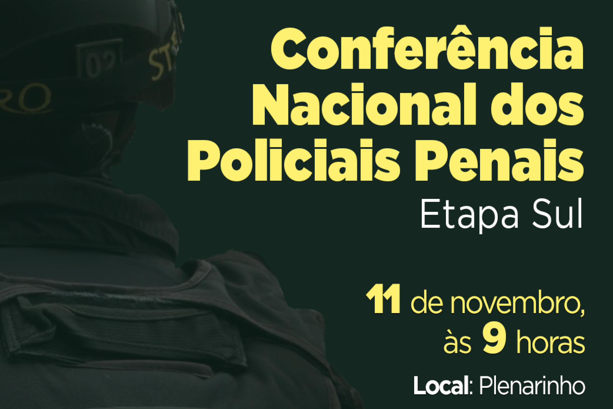 Assembleia recebe Etapa Sul da Conferência Nacional da Polícia Penal